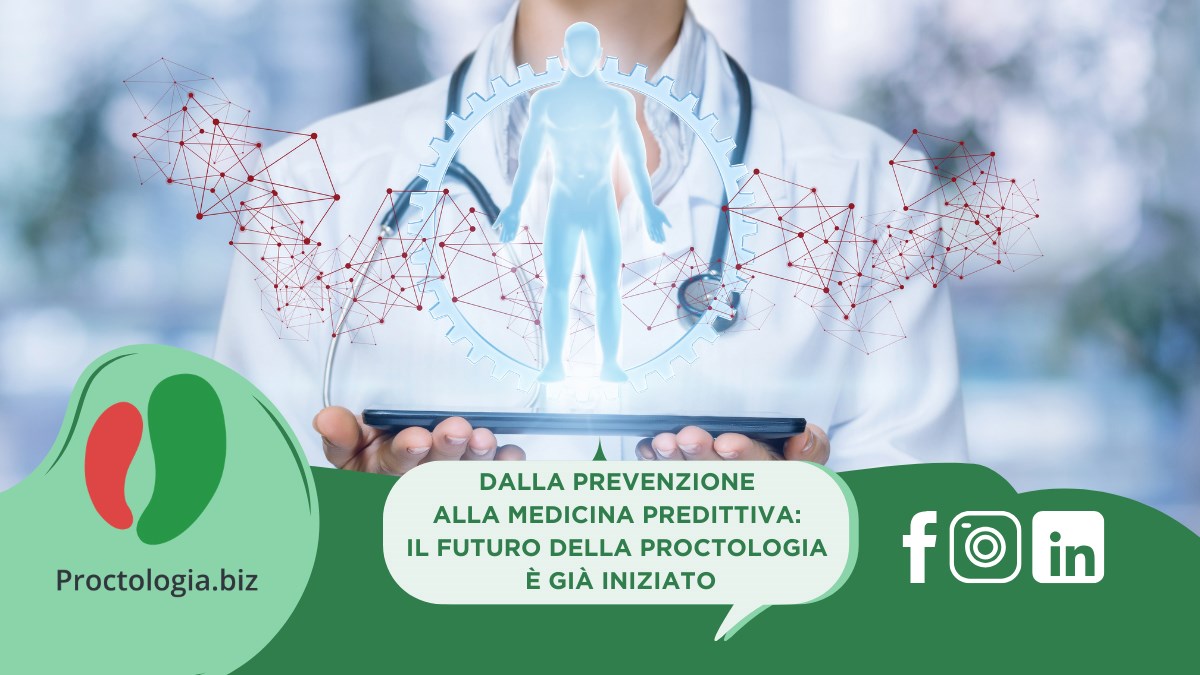 Dalla prevenzione alla medicina predittiva: il futuro della proctologia è già iniziato