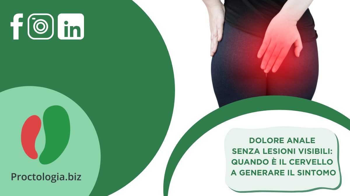 Dolore anale senza lesioni visibili: quando è il cervello a generare il sintomo