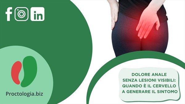 Dolore anale senza lesioni visibili: quando è il cervello a generare il sintomo