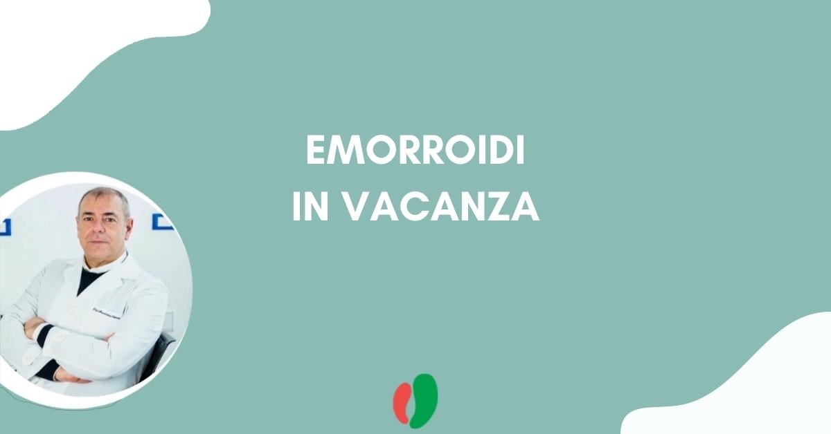 Emorroidi in vacanza