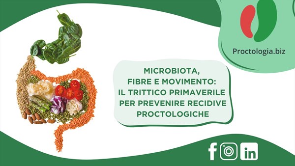 Microbiota, fibre e movimento: il trittico primaverile per prevenire recidive proctologiche