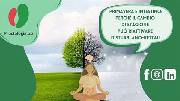 Primavera e intestino: perché il cambio di stagione può riattivare disturbi ano-rettali