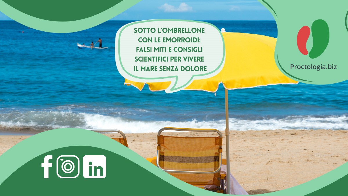 Sotto l’ombrellone con le emorroidi: falsi miti e consigli scientifici per vivere il mare senza dolore