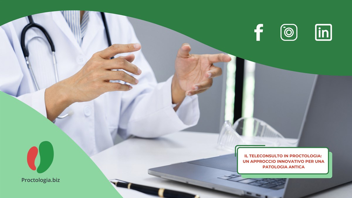 Teleconsulto in Proctologia: Un Approccio Innovativo per una Patologia Antica
